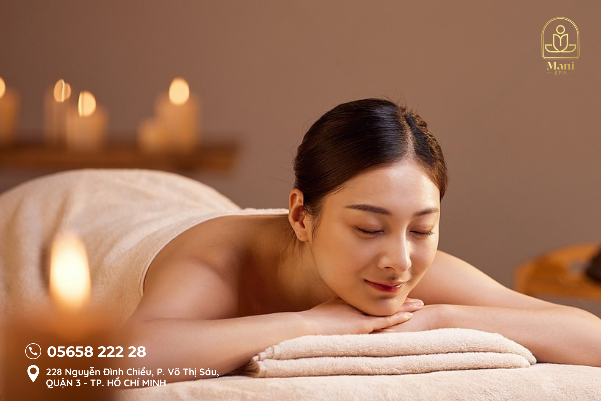 Gói chăm sóc thư giãn toàn diện tại Mani Spa